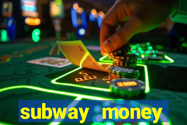 subway money deposito 1 real